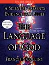 The Language of God (MP3): A Scientist Presents Evidence for Belief